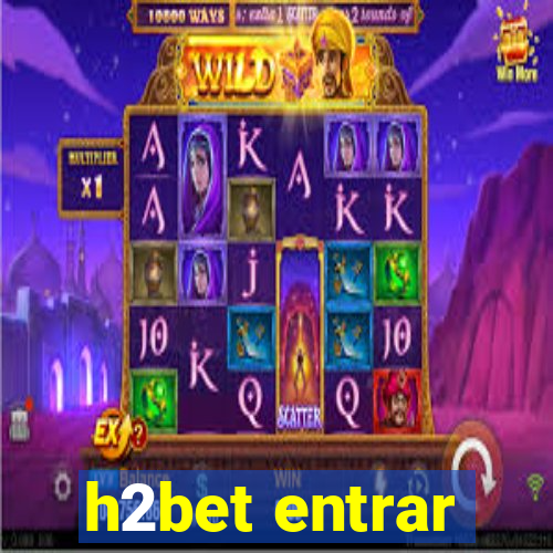 h2bet entrar